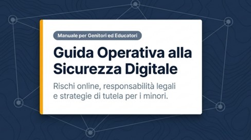 GUIDA OPERATIVA ALLA SICUREZZA DIGITALE
