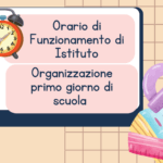 ORARIO DI FUNZIONAMENTO DI ISTITUTO